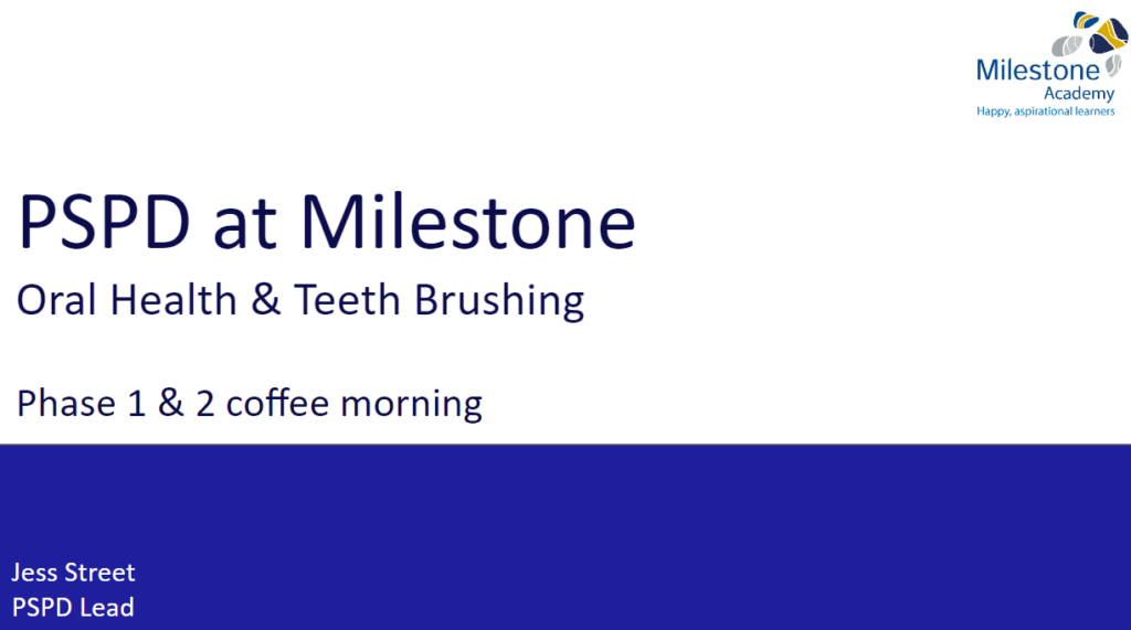 PSPD at Milestone: Oral Health & Teeth Brushing - Phase 1 & 2 Coffee Morning